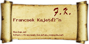 Francsek Kajetán névjegykártya